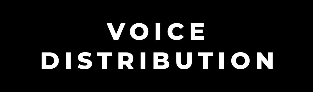 Voice Distribution